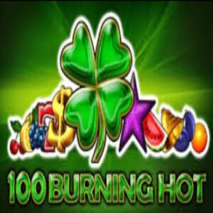 100 burning hot